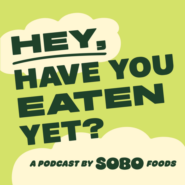 Hey, Have You Eaten Yet?